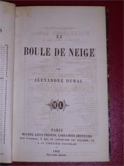 A. Dumas  La Boule de Neige