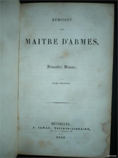 DUMAS    MEMOIRES D'UN MAÎTRE D'ARMES