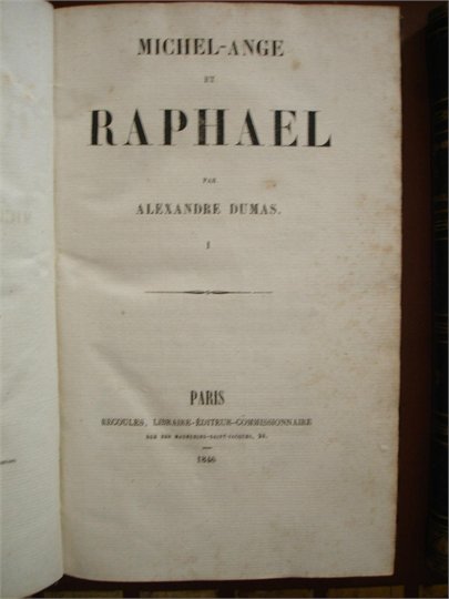 DUMAS MICHEL-ANGE ET RAPHAEL