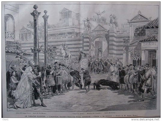 le théâtre illustré - Caligula, tragédie d'Alexandre Dumas - page original 1888
