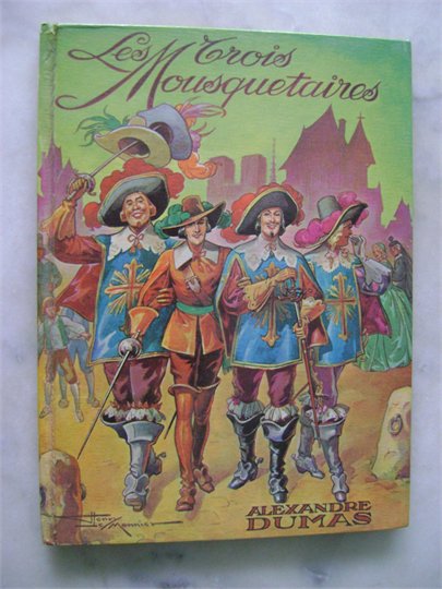 DUMAS  Les trois mousquetaires  (Henry LE MONNIER )