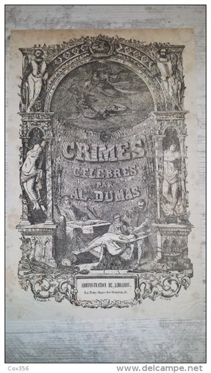 PROSPECTUS CRIMES Célèbres par A. DUMAS ,ODIANDE , CH.PINOT