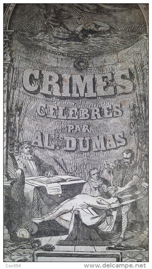 PROSPECTUS CRIMES Célèbres par A. DUMAS ,ODIANDE , CH.PINOT