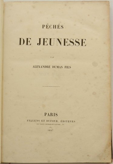 DUMAS Alexandre (fils), Péchés de jeunesse, 1847 - Edition originale