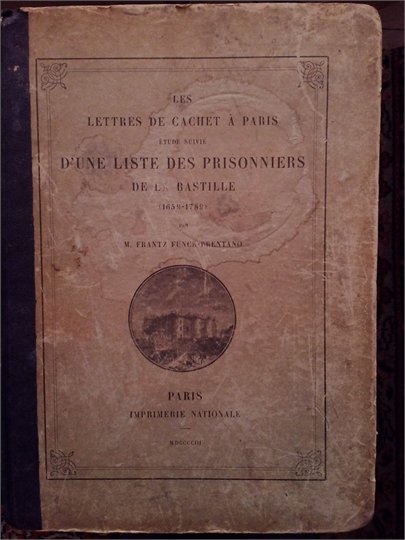 Etude suivie d une liste des prisonniers de la Bastille
