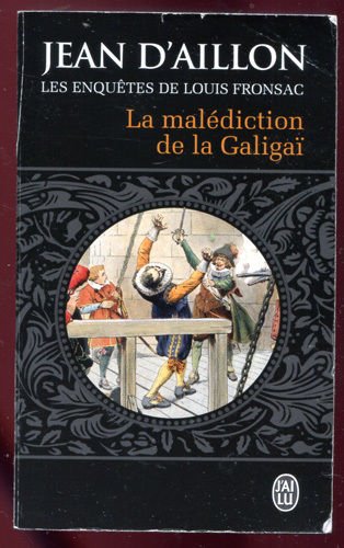 JEAN D'AILLON: LA MALEDICTION DE LA GALIGAÏ