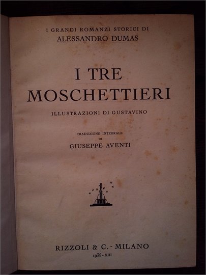 Dumas  I TRE MOSCHETTIERI DUMAS ILLUSTRAZIONI GUSTAVINO 1935 RIZZOLI