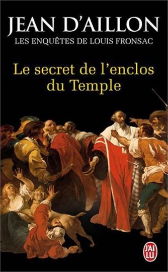 Jean D'Aillon  Le Secret De L'Enclos Du Temple