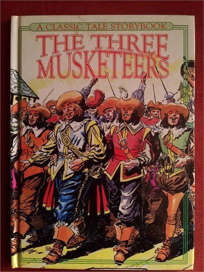 The Three Musketeers  (A classic tale storybook)  (1997)