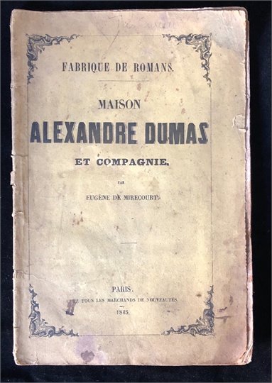 E. de Mirecourt  Fabrique de romans maison A.Dumas et companie.
