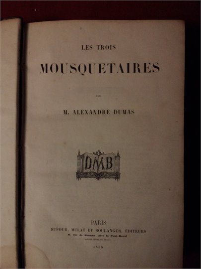 A.Dumas  Les trois mousquetaires  (1858, Dufour,...)