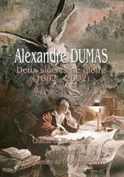 Alexandre Dumas  Deux siecles de gloire