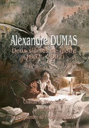 Alexandre Dumas  Deux siecles de gloire