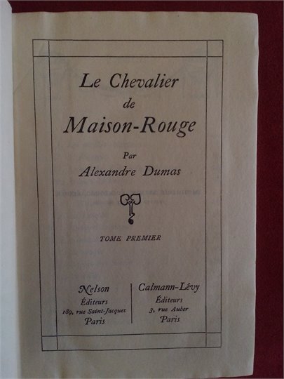 A.Dumas  Le Chevalier de Maison-Rouge  (Coll. Nelson)