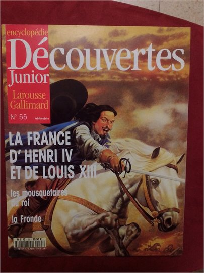 Decouvertes Junior  La France d'Henri IV et de Louis XIII