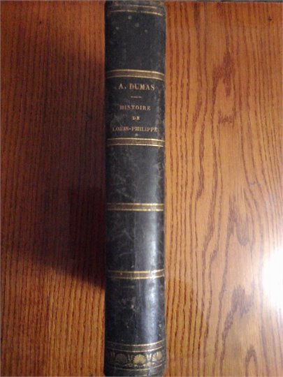 A.Dumas  Histoire de la vie politique et privee de Louis-Philippe (1852)