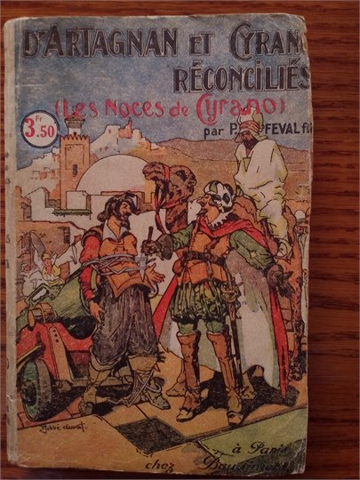 Paul Feval-fils   D'Artagnan et Cyrano Reconcilies