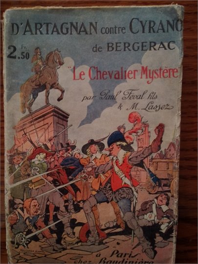 Paul Feval-fils, M.Lassez    D'Artagnan Contre Cyrano de Bergerac (Le Chevalier Mystere)