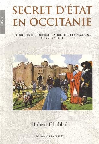 Hubert Chabbal    Secret d'Etat en Occitanie