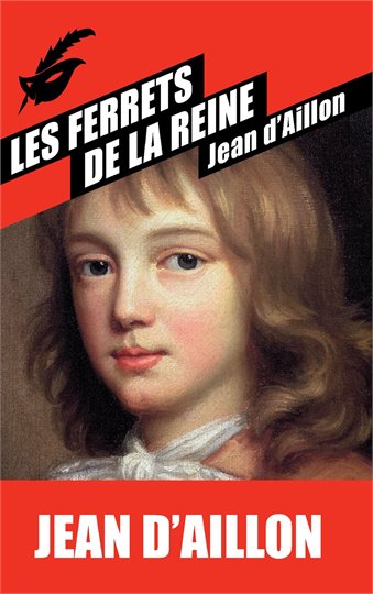 Jean d'Aillon   Les Ferrets de la Reine