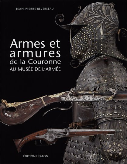 Jean-Pierre Reverseau   Armes et armures