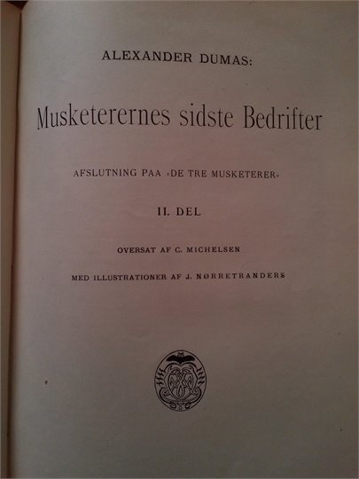 A.Dumas   Musketerernes Sidste Bedrifter (Dix ans plus tard, danoise)