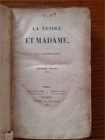 (Dumas) General Dermoncourt    La Vendee et Madame