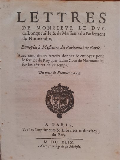 Lettres de Monsieur le Duc de Longueuille  (1649)