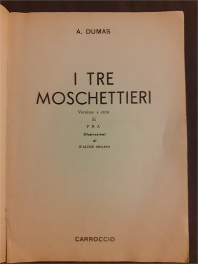 A.Dumas  I Tre Moschettieri (W.Molino)