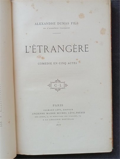 Alexandre Dumas Fils, "L'étrangère"