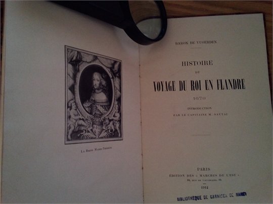 Baron de Vuoerden    Histoire du voyage du roi en Flandre 1670