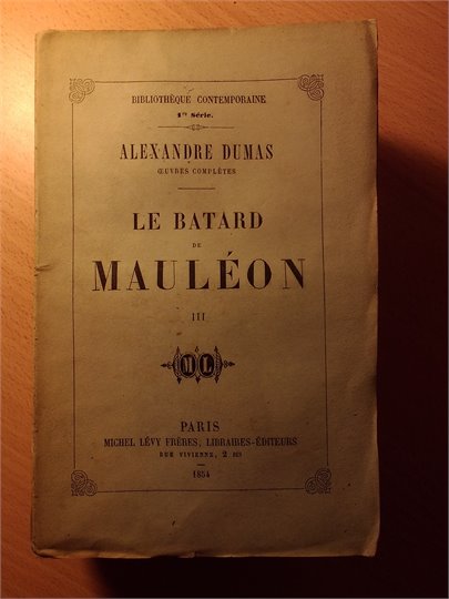 Dumas  Le batard de Mauleon (3tt)