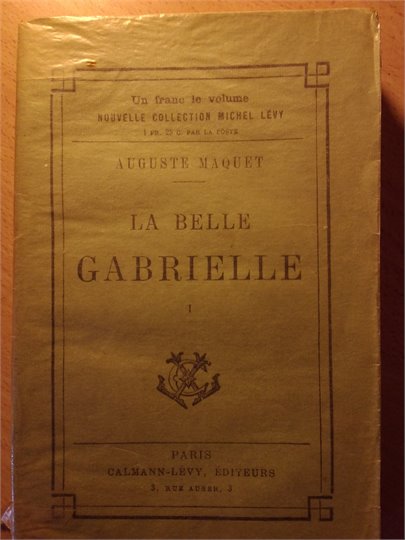 A.Maquet  La belle Gabrielle