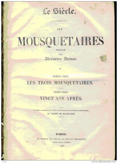 Dumas  Les Trois Mousquetaires. Vingt ans apres (1847, Siecle)