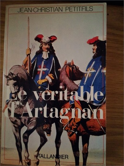 Petifils  Le veritable d'Artagnan
