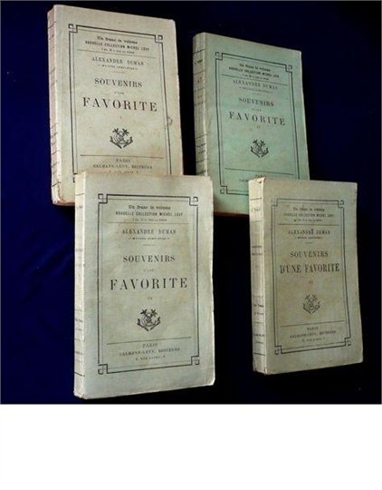 Dumas  Souvenirs d'une favorite - 4 volumes