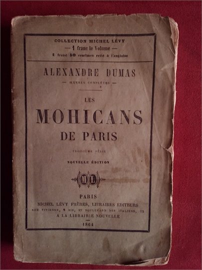 Dumas  Les Mohicans de Paris