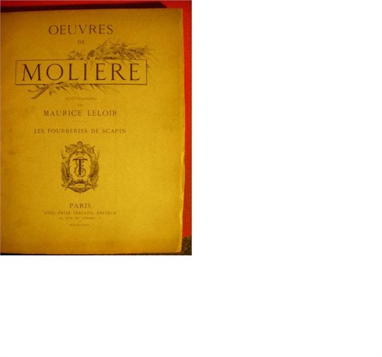 Oeuvres de Moliére "Les fourberies de Scapin"  illustrations de Maurice Leloir