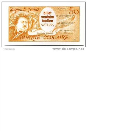 Billet scolaire factice nathan Alexandre Dumas 50 francs