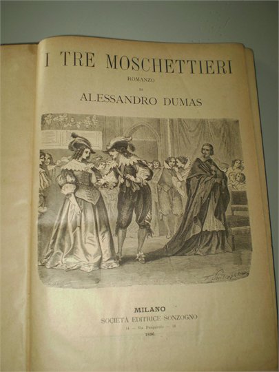 A.Dumas  I TRE MOSCHETTIERI, MILANO 1896