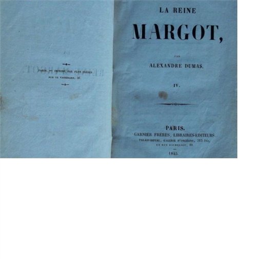 A.Dumas  La Reine Margot  1845
