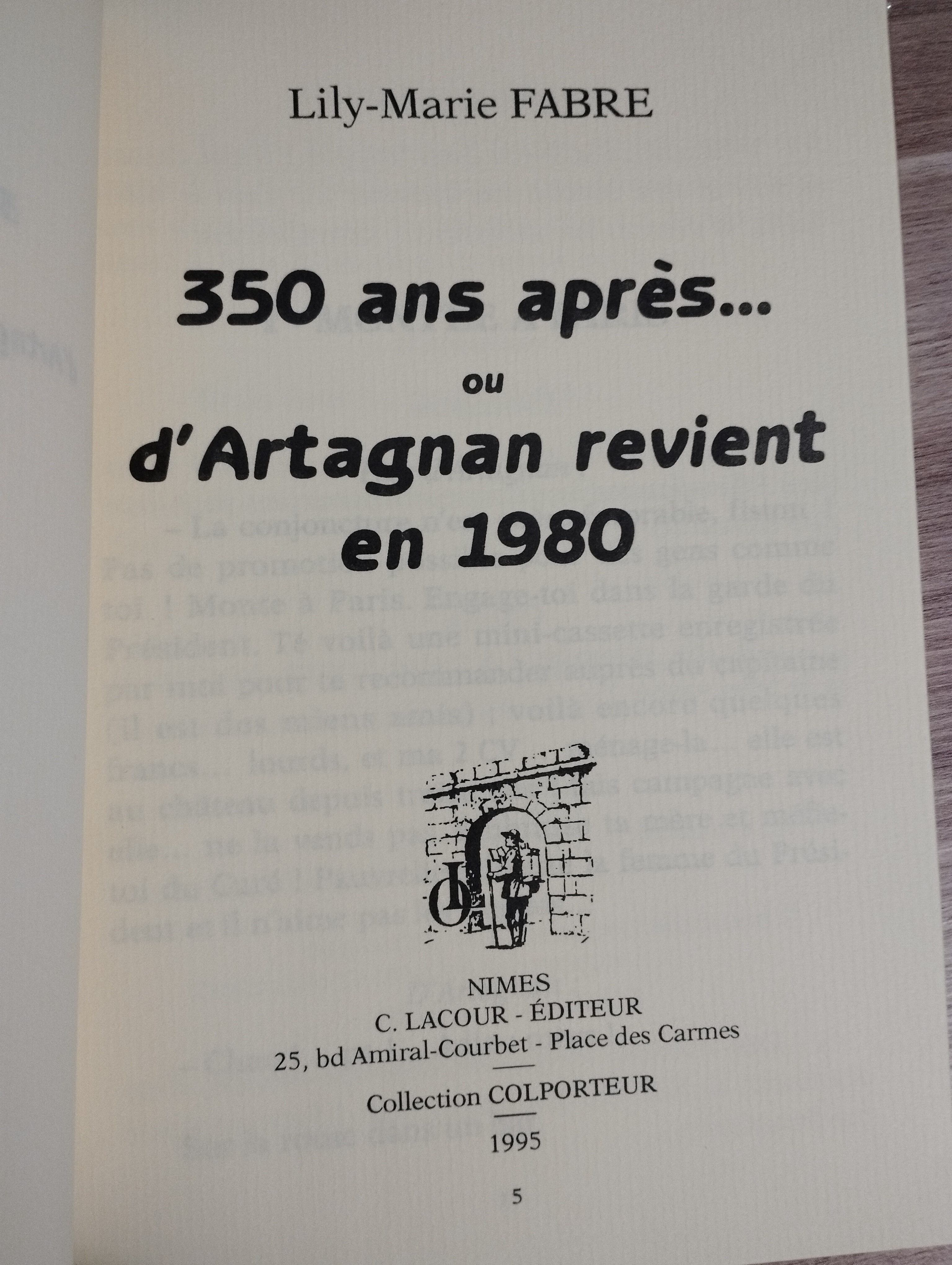 Lily-Marie FABRE    "350 Ans Après... ou d'Artagnan revient en 1980"