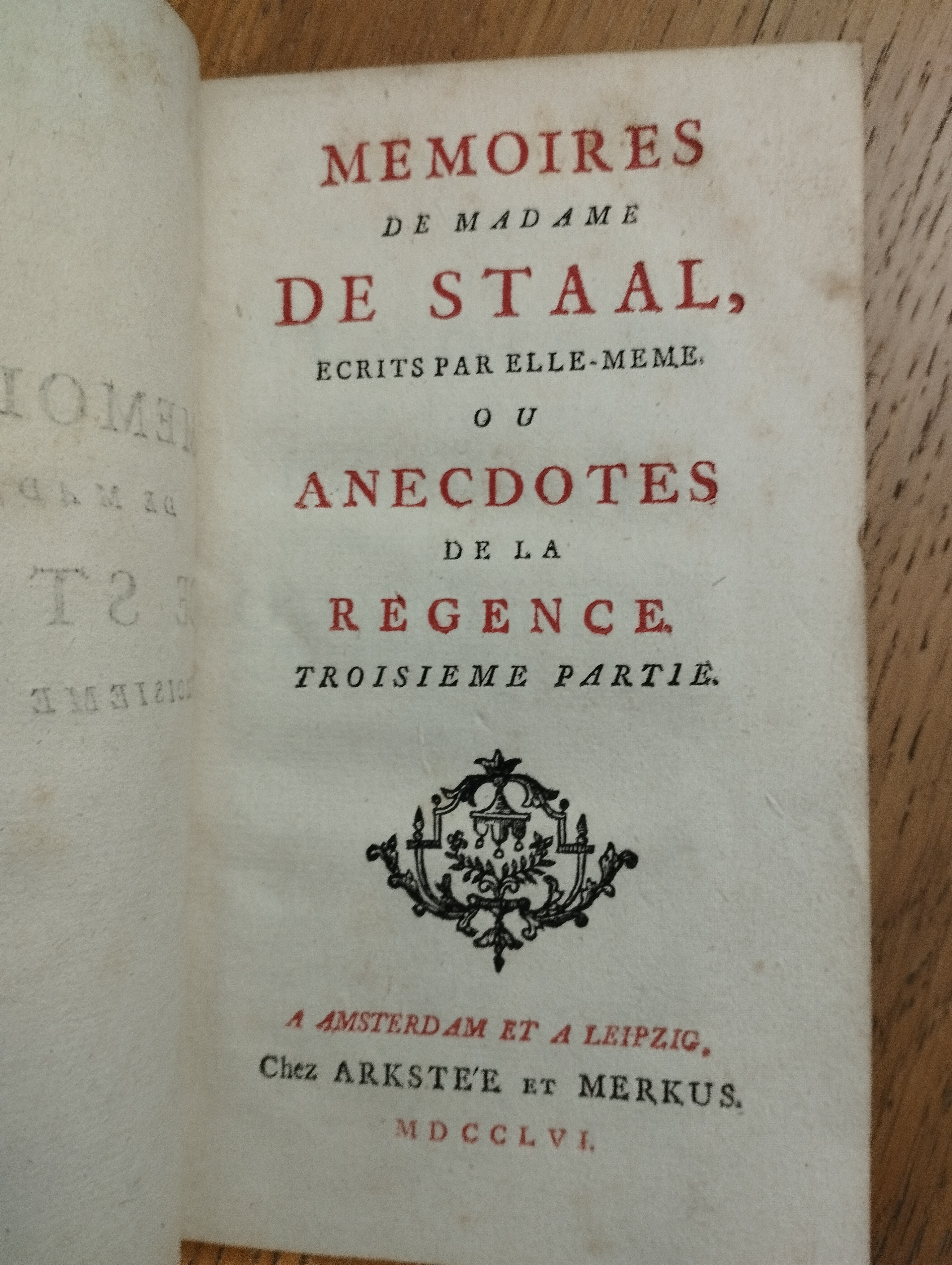 Madame de Staal  Mémoires , écrits par elle-même, ou Anecdotes de la Régence. (parties 1,3 dans 4 parties)   2