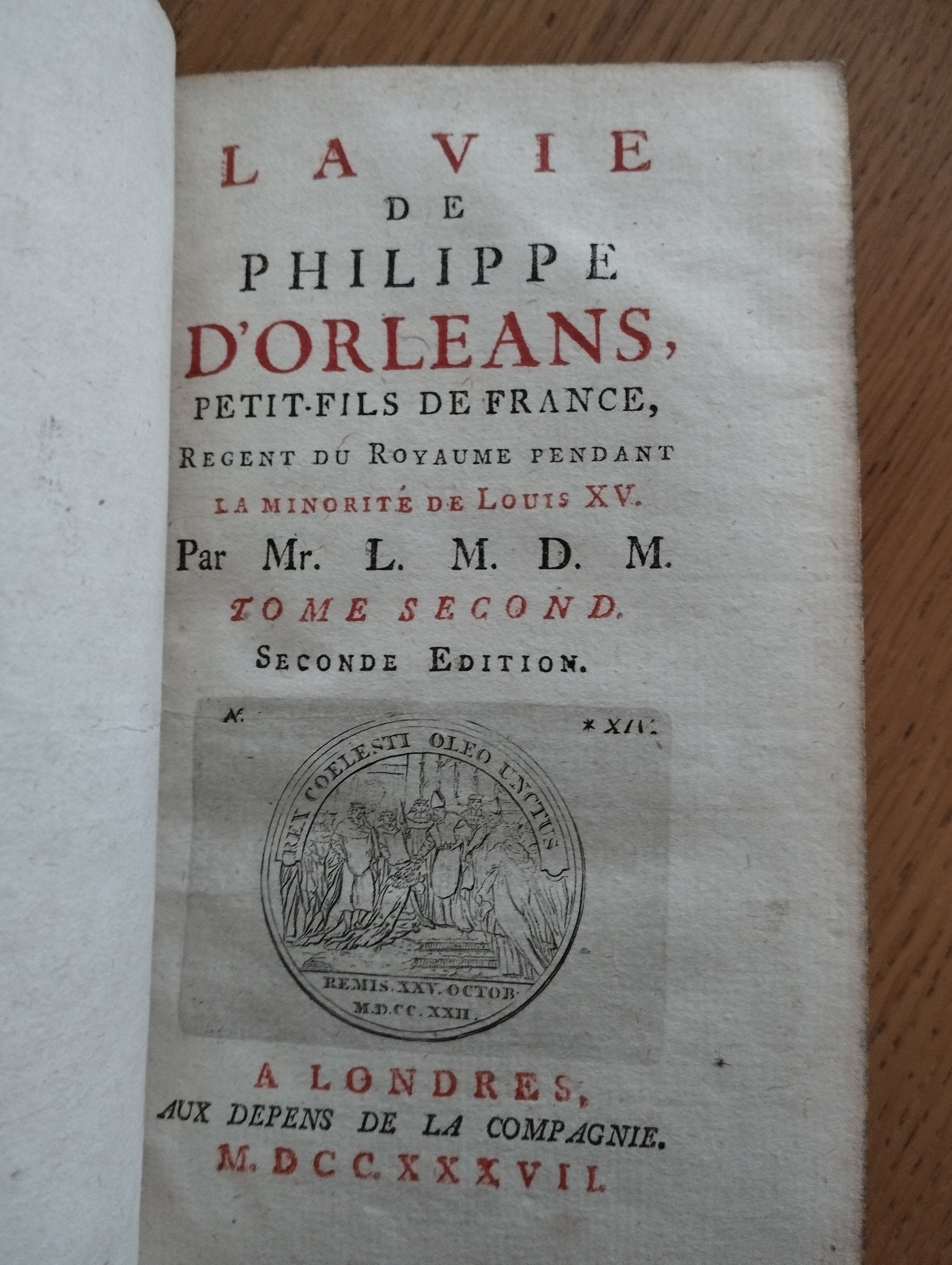 La vie de Philippe d'Orleas, petit fils de France, regent du Royaume Pendant le Minorité de Louis XV    2