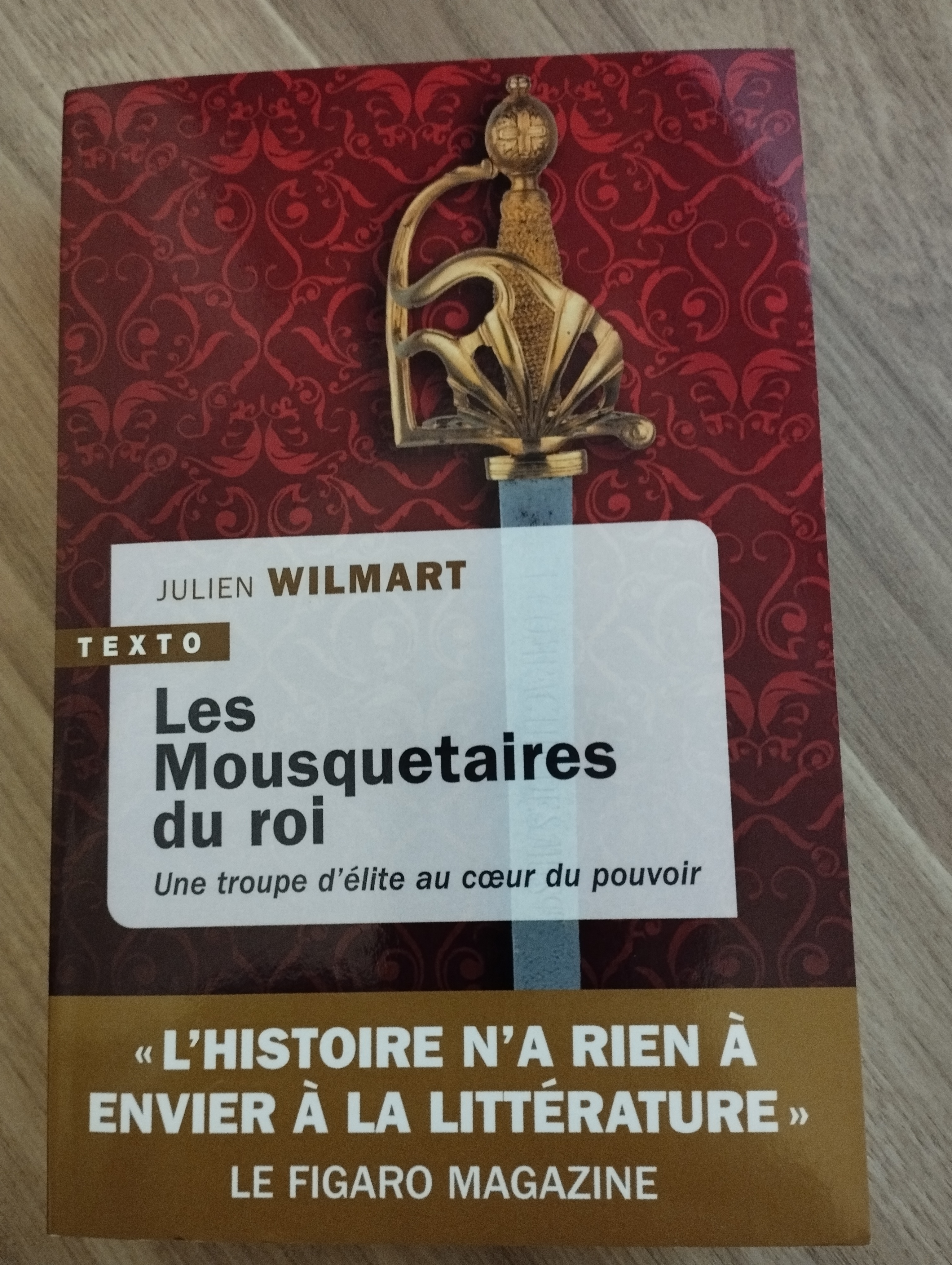 Julien Wilmart   Les Mousquetaires du roi