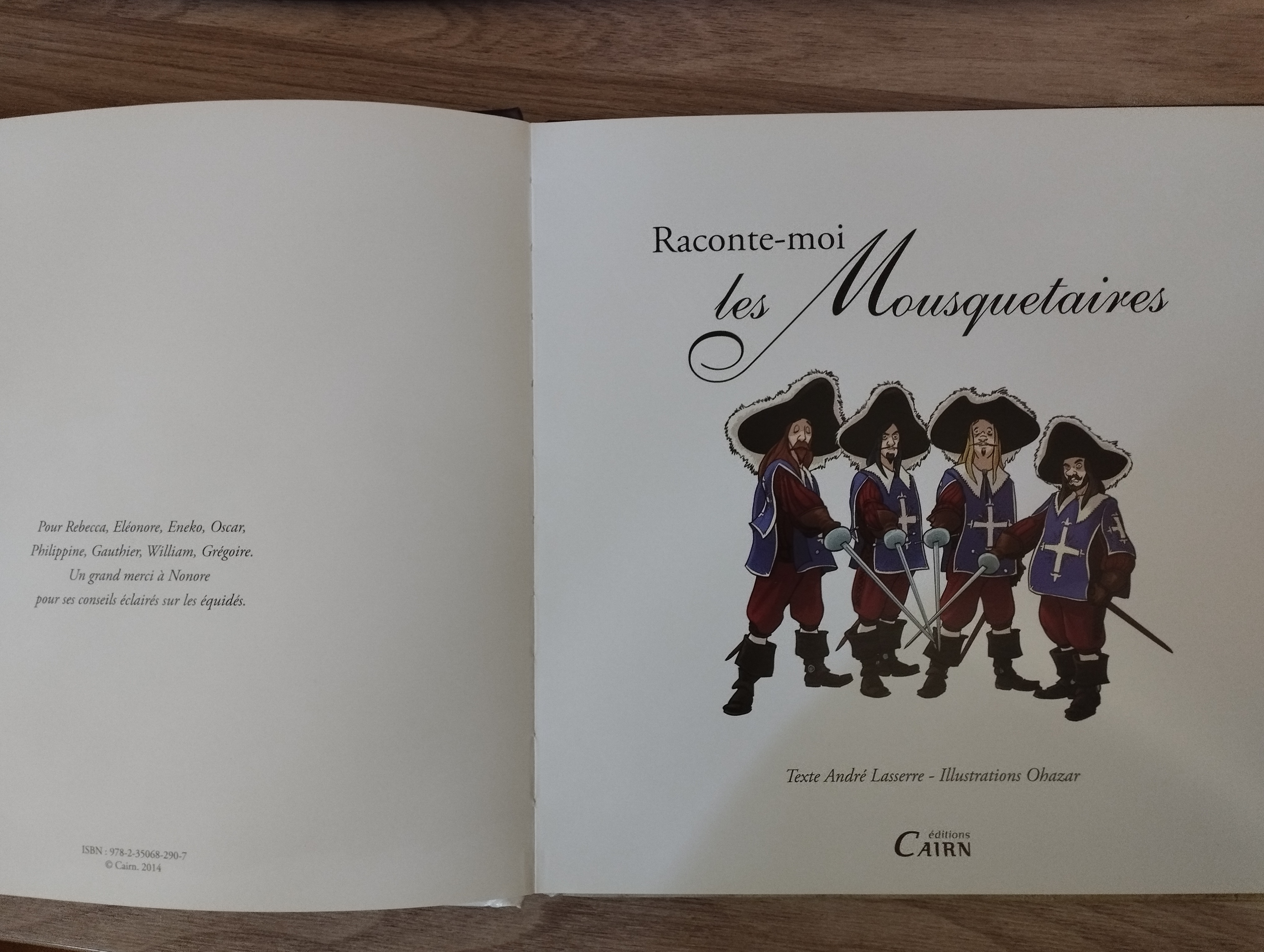 Andre Lasserre, Ohazar et Wilfrid Lupano   Raconte-moi les Mousquetaires